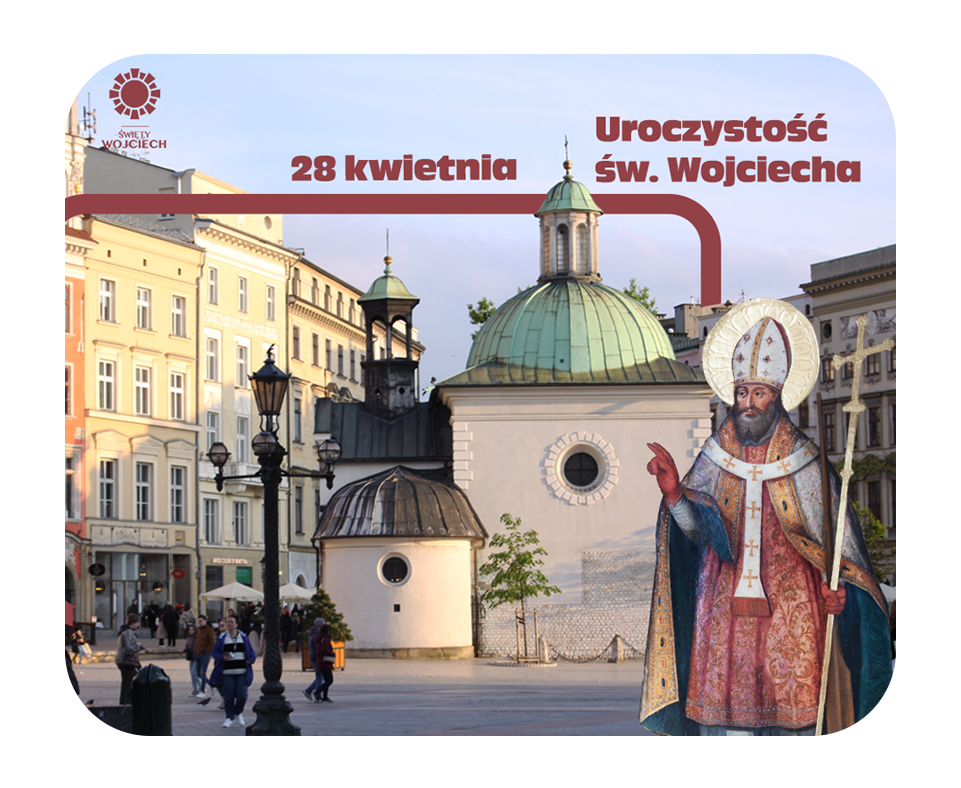 UROCZYSTOŚĆ ŚWIĘTEGO WOJCIECHA