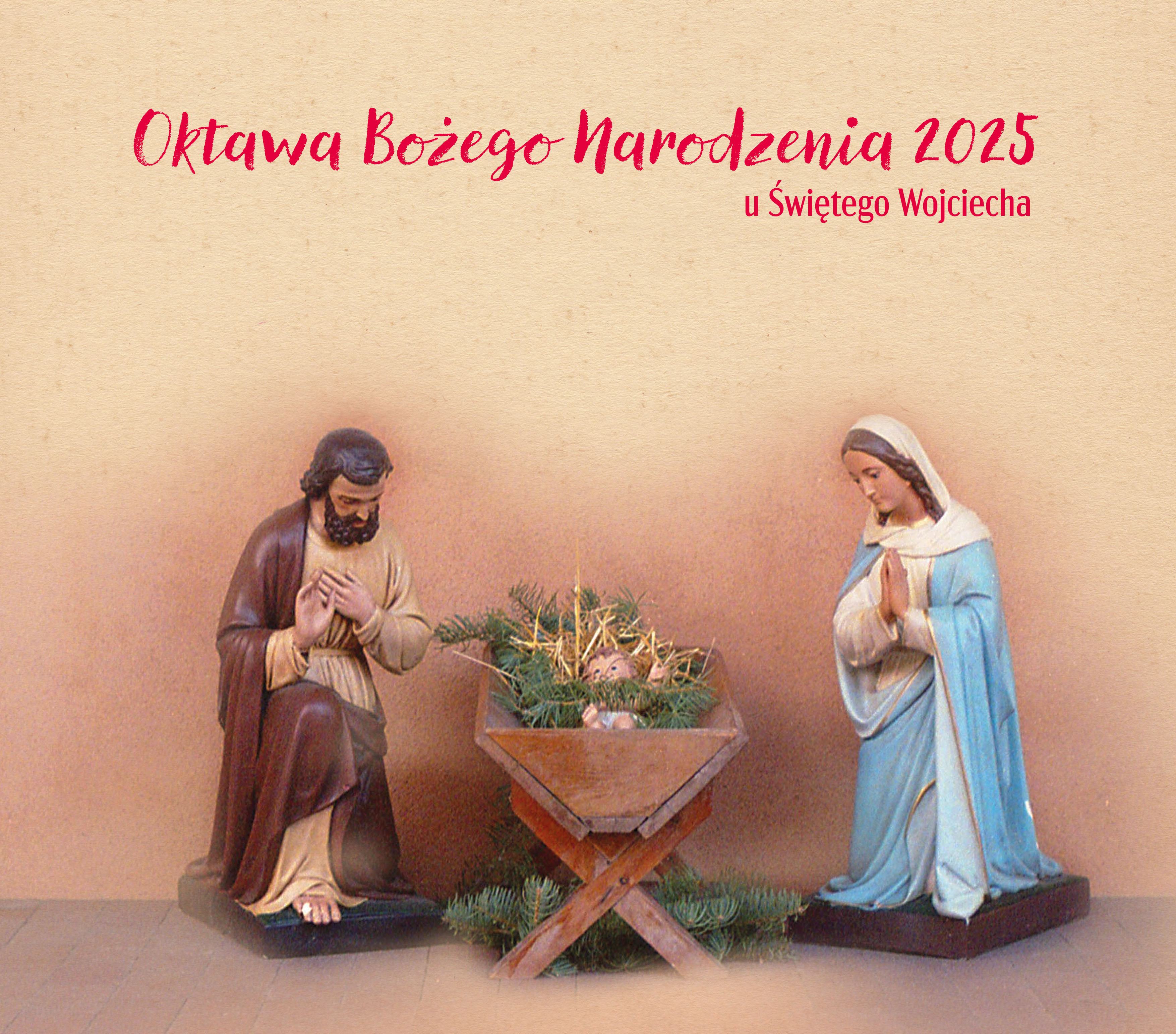 Oktawa Bożego Narodzenia 2025 U św. Wojciecha